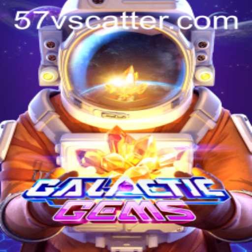 Discover the Thrilling Universe of GalacticGems and Master the 57v Scatter