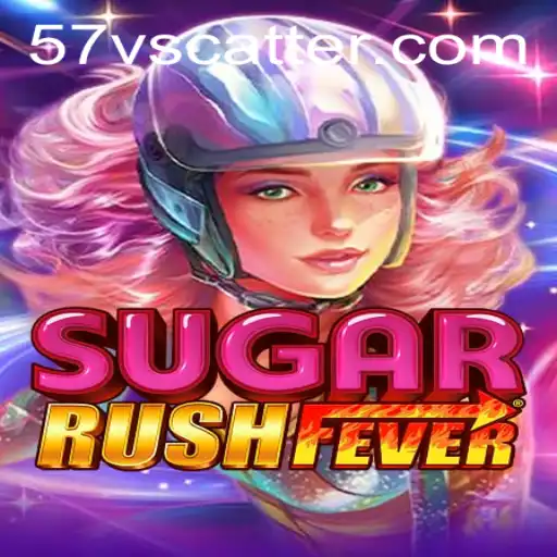 Exploring the Excitement of SugarRushFever and the Mysterious 57v Scatter: A New Gaming Sensation